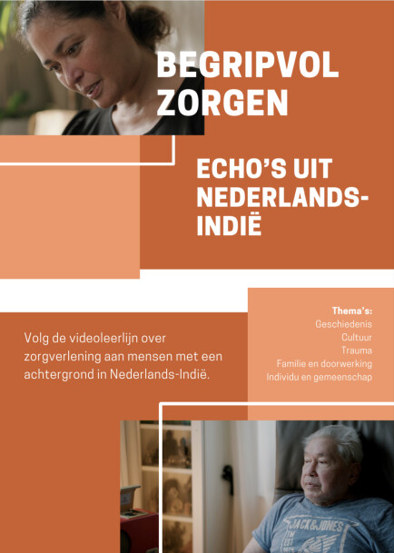 ‘Begripvol zorgen - Echo’s uit Nederlands-Indië’